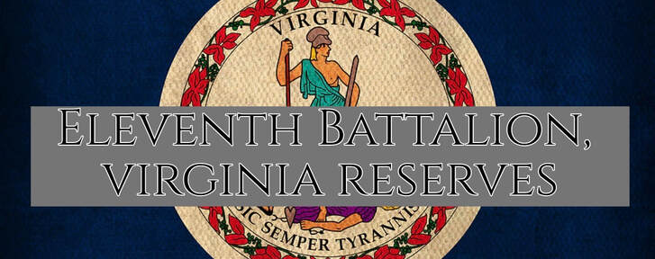 Eleventh Virginia Reserves Battalion Infantry
